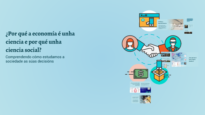 ¿Por qué la economía es una ciencia y por qué una ciencia social? by