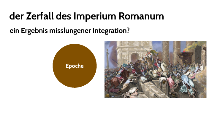 Roms Untergang - das Ergebnis einer misslungenen Integration? by Miriam ...