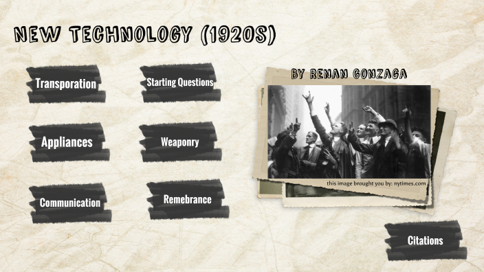 Technology Form 1925 New Technology in the 1920s by Renan Gonzaga on Prezi