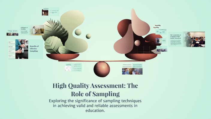 High Quality Assessment: The Role of Sampling by Innovation Promotion ...