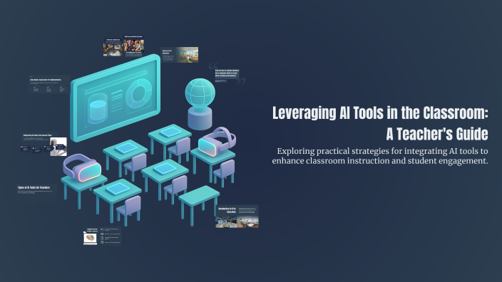 Leveraging AI Tools in the Classroom: A Teacher's Guide by Silvia Gaina ...