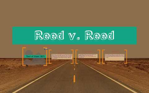 Reed v. Reed by Ashira Faison on Prezi