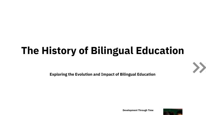 HISTORY OF BILINGUAL EDUCATION visual data 4