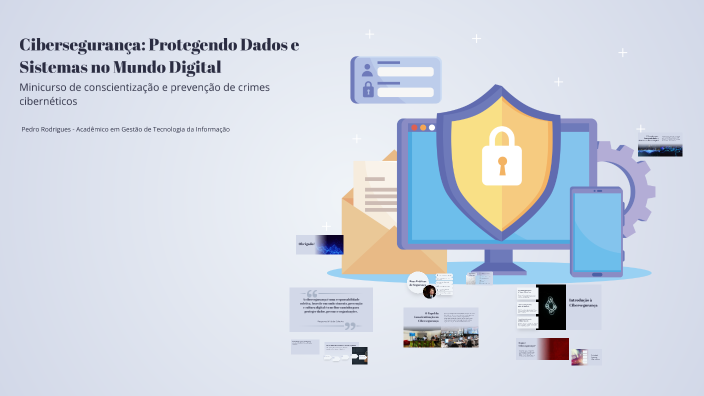 Cibersegurança: Protegendo Dados e Sistemas no Mundo Digital by Pedro ...