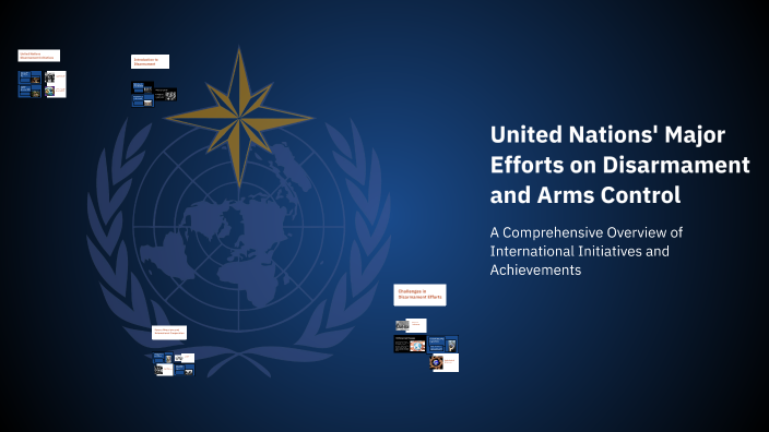 United Nations' Major Efforts on Disarmament and Arms Control by Flora ...