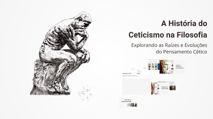 A História do Ceticismo na Filosofia by Heitor Zaza on Prezi