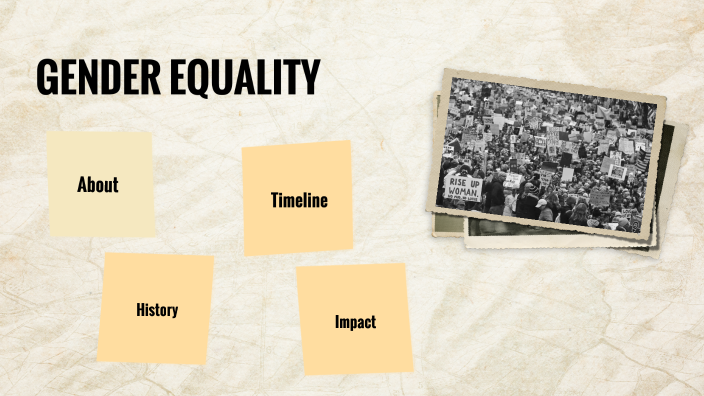 Gender Equality by Ashley on Prezi