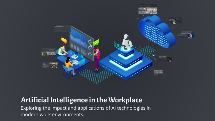 Artificial Intelligence in the Workplace by M.M al.naimi on Prezi