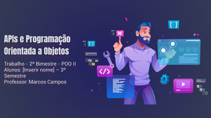 APIs e Programação Orientada a Objetos by Jonnyvan Vieira on Prezi