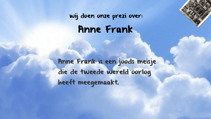 Anne Frank by Groep 8c on Prezi