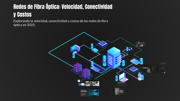 Redes de Fibra Óptica: Velocidad, Conectividad y Costos by Tomas Romero ...
