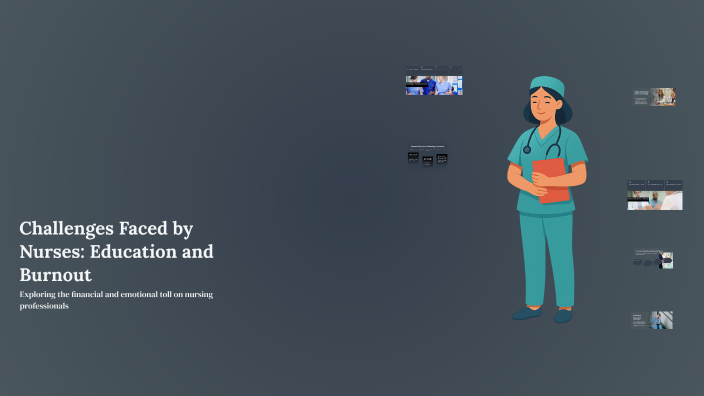Challenges Faced by Nurses: Education and Burnout by Cheyenne Thompson ...