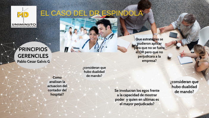 Caso Del Dr Espíndola 1 A Parte