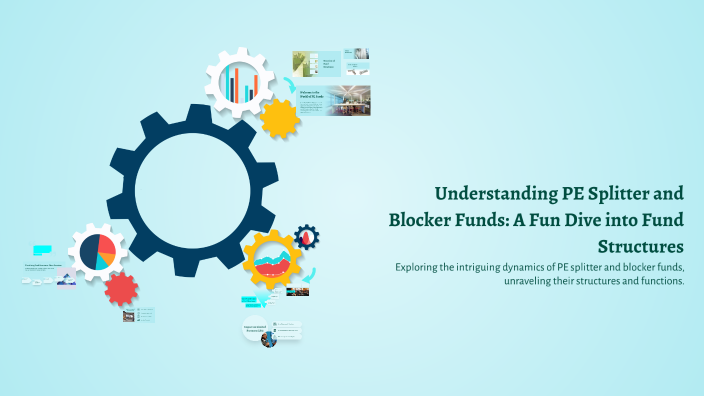 Understanding PE Splitter and Blocker Funds: A Fun Dive into Fund ...