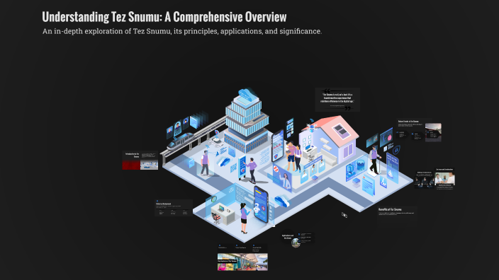 Understanding Tez Snumu: A Comprehensive Overview by Zeynep Kara on Prezi