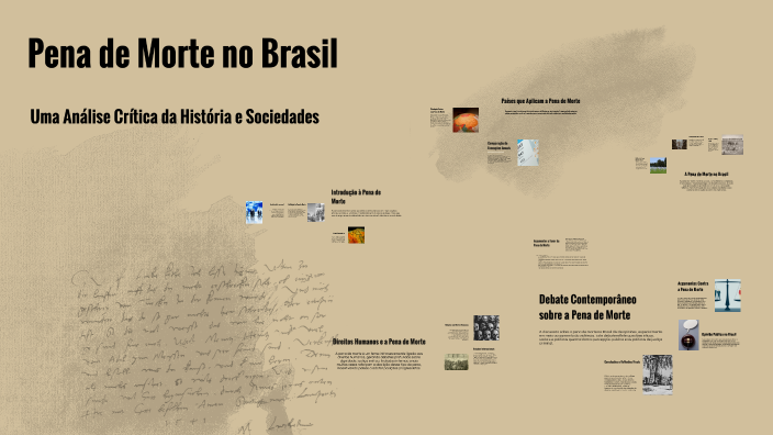 Pena de Morte no Brasil by Daniel Oliveira on Prezi