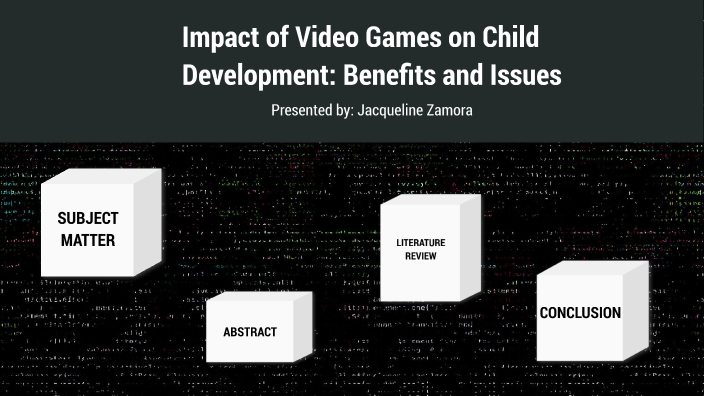 Impact of Video Games on Child Development: Benefits and Issues by ...