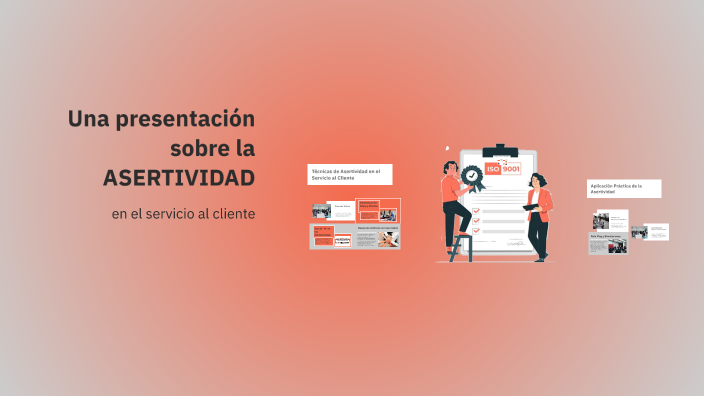 Una presentación sobre la ASERTIVIDAD by ••GEPC•• on Prezi