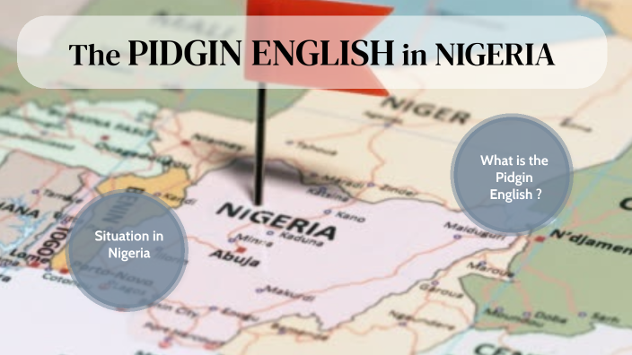 the origin of pidgin english in nigeria