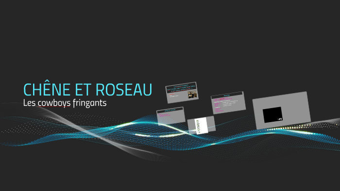 Chêne Et Roseau By Emily Bissonnette On Prezi