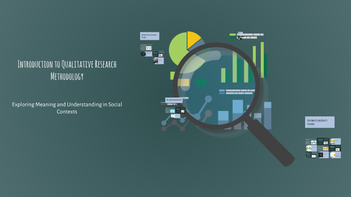 Introduction to Qualitative Research Methodology by Scott Townsend on Prezi