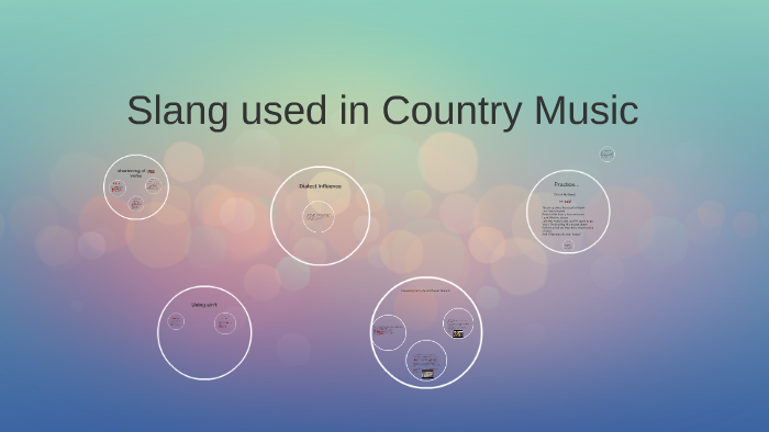 Slang Used In Country Music By