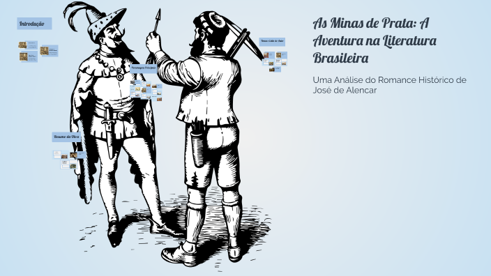 As Minas de Prata: A Aventura na Literatura Brasileira by Alessandra ...
