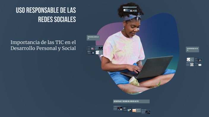 Uso Responsable de las Redes Sociales by Martina Ramos Valdez on Prezi