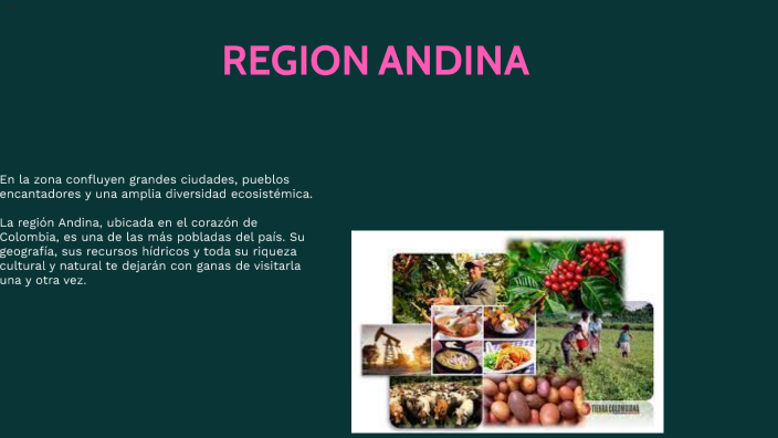 REGION ANDINA by Richard Llanos on Prezi