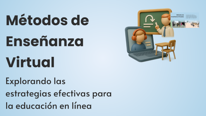 Métodos de Enseñanza Virtual by EDUARDO ALEXANDER PALMA BUSTOS on Prezi