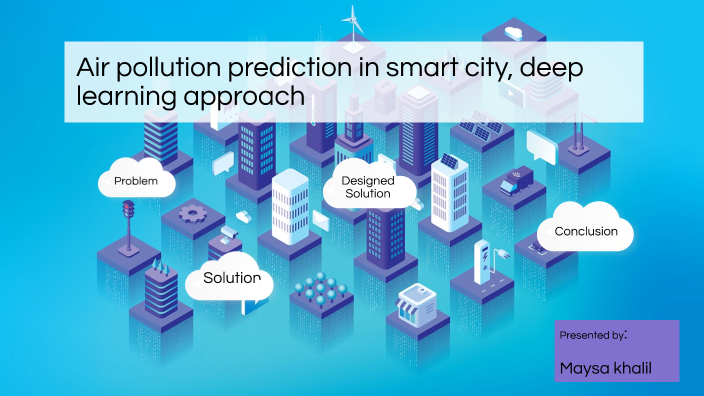 Air Pollution in smart city by Maysa Khalil on Prezi