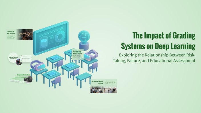 The Impact of Grading Systems on Deep Learning by Hiti Mor on Prezi