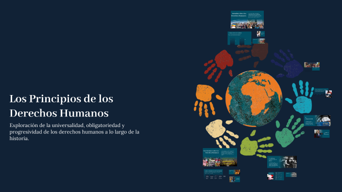 Los Principios de los Derechos Humanos by Ana Maria Nava Salazar on Prezi