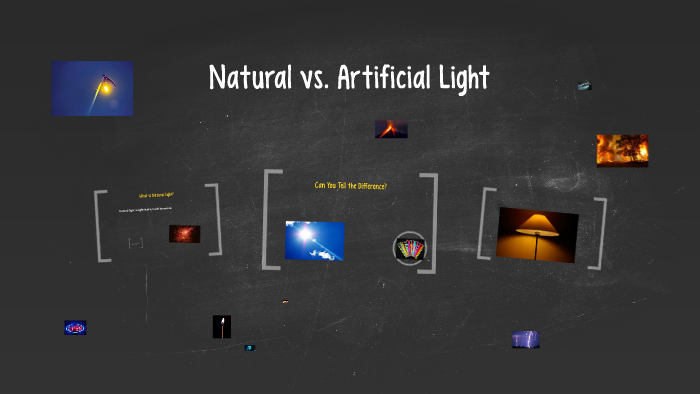 Natural vs. Artificial Light by Alexis Hallingquest on Prezi