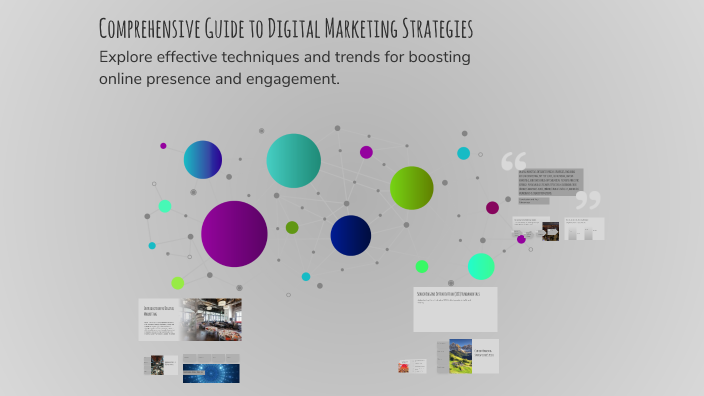 Comprehensive Guide to Digital Marketing Strategies by uzma syed on Prezi
