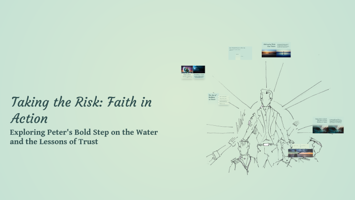 Taking the Risk: Faith in Action by Josh Daimary on Prezi