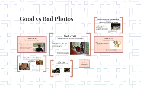 Good vs Bad Photos by Jennica Dalton on Prezi
