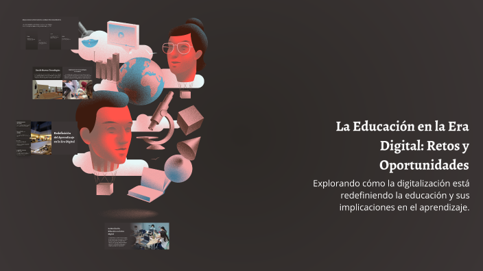 La Educación en la Era Digital: Retos y Oportunidades by Jose santos ...