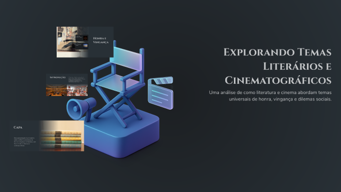 Explorando Temas Literários e Cinematográficos by Lucas Martinho on Prezi