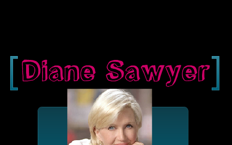 Diane Sawyer Research Paper