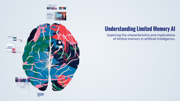 Understanding Limited Memory AI by justin bebier on Prezi