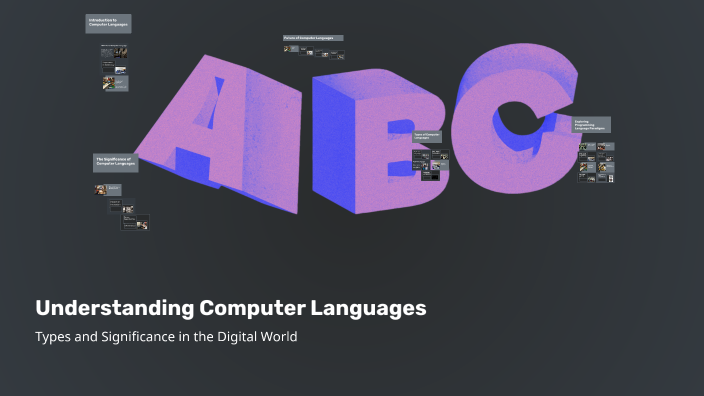 Computer Understand Languages Understanding Computer Languages by Anjali R on Prezi