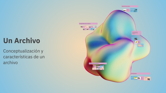 Un Archivo by ivonne arreola on Prezi