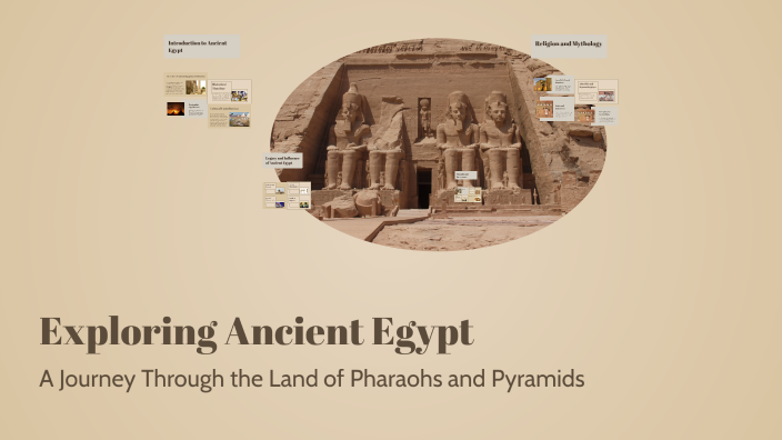 Exploring Ancient Egypt by Kamil Abbaszade on Prezi