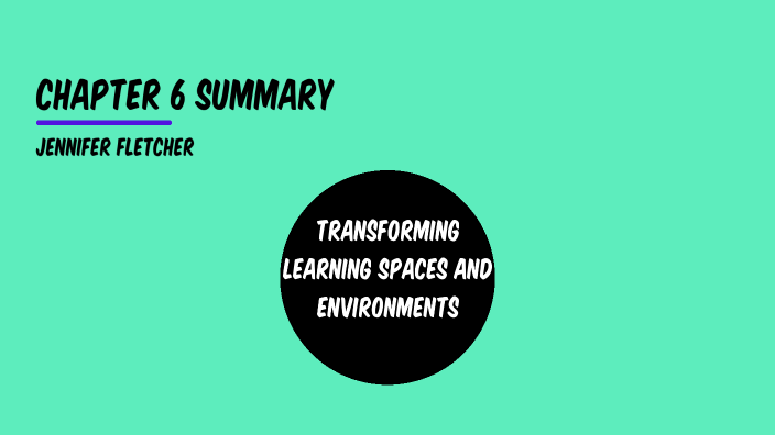 chapter-6-summary-by-jennifer-fletcher-on-prezi