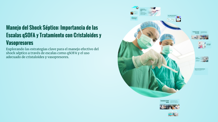 Manejo del Shock Séptico: Importancia de las Escalas qSOFA y ...