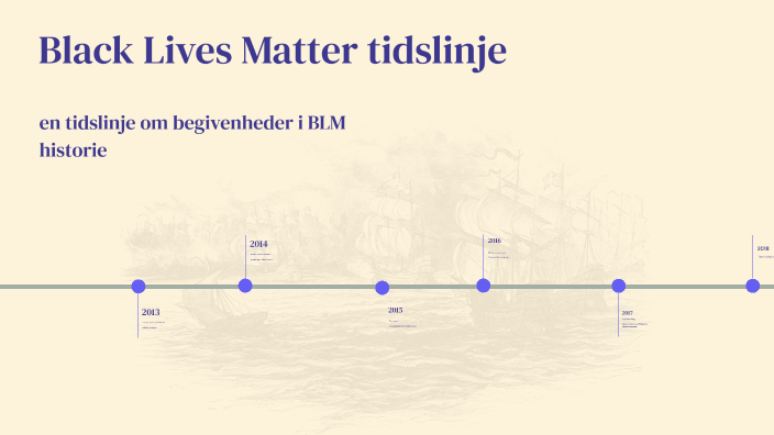 Black Lives Matter Timeline by August Johansen on Prezi