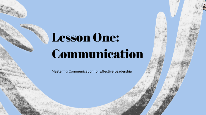 Lesson One: Communication by Jess on Prezi