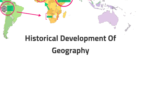 Historical Development Of Geography By On Prezi Historical Development Of Geography By On Prezi