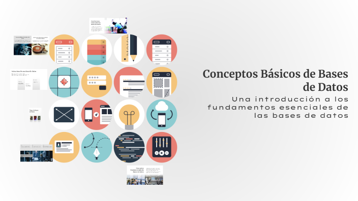 Conceptos Básicos de Bases de Datos by j j on Prezi